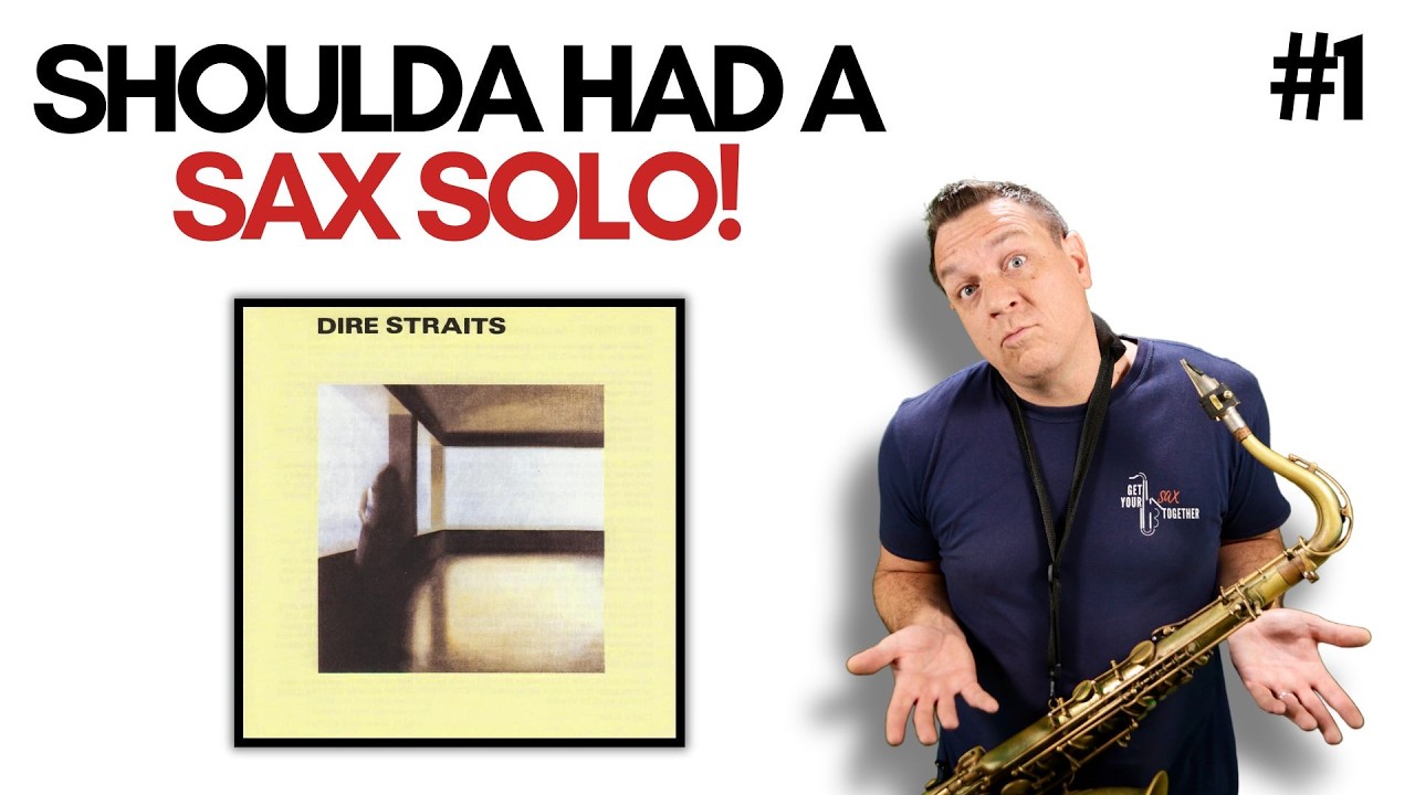#1 SULTANS OF SWING - Shoulda Had A Sax Solo (Dire Straits)
