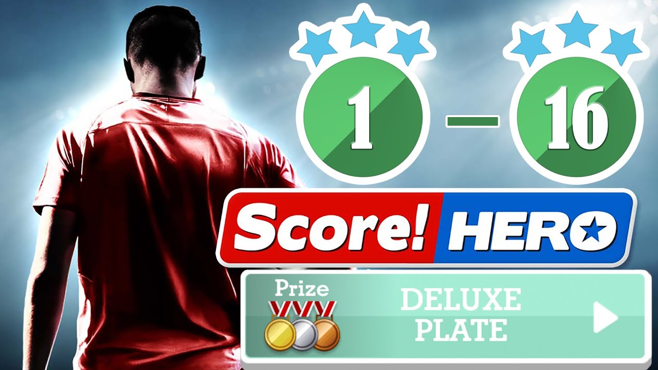 Score! Hero - DELUXE PLATE Event - level 1 to 16 - 3 Stars