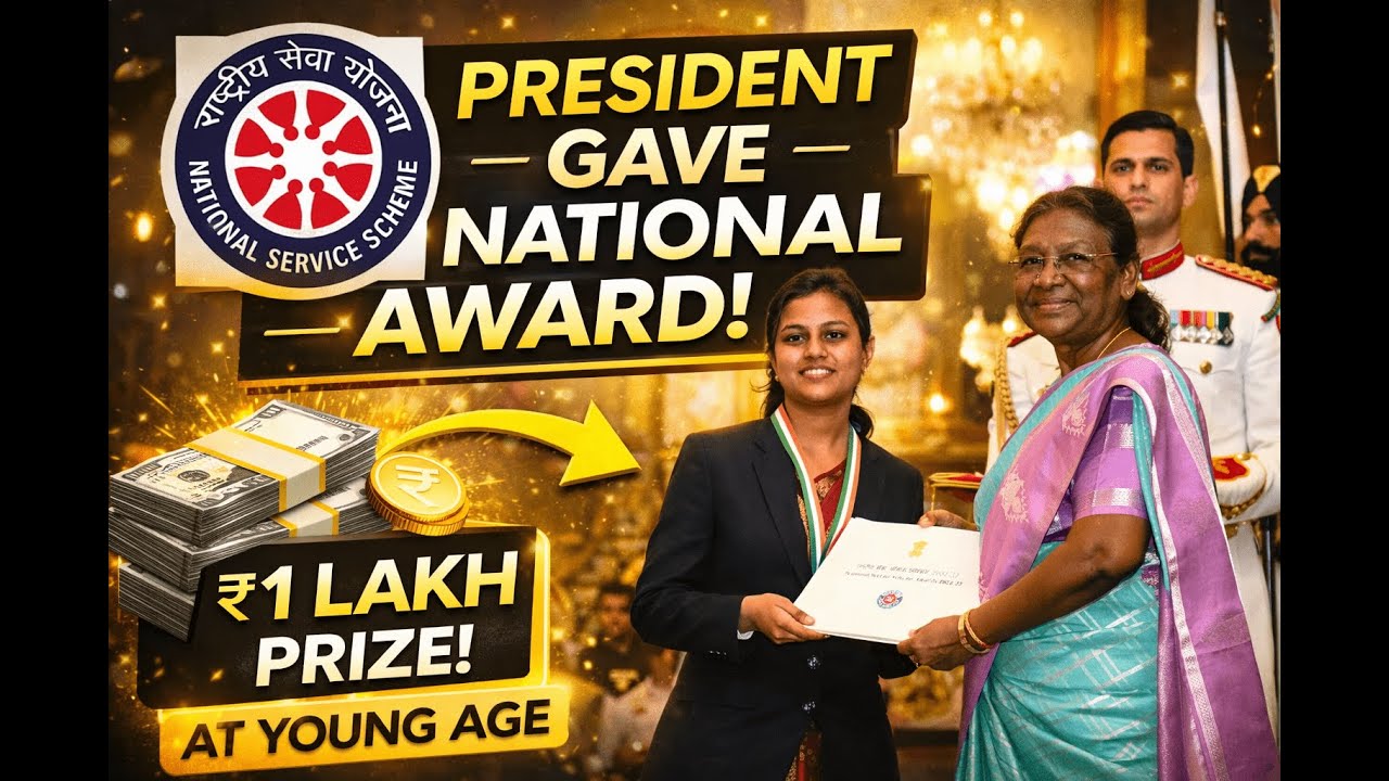 इतनी कम उम्र में राष्ट्रपति से NSS पुरस्कार कैसे मिला? | National NSS Award Journey