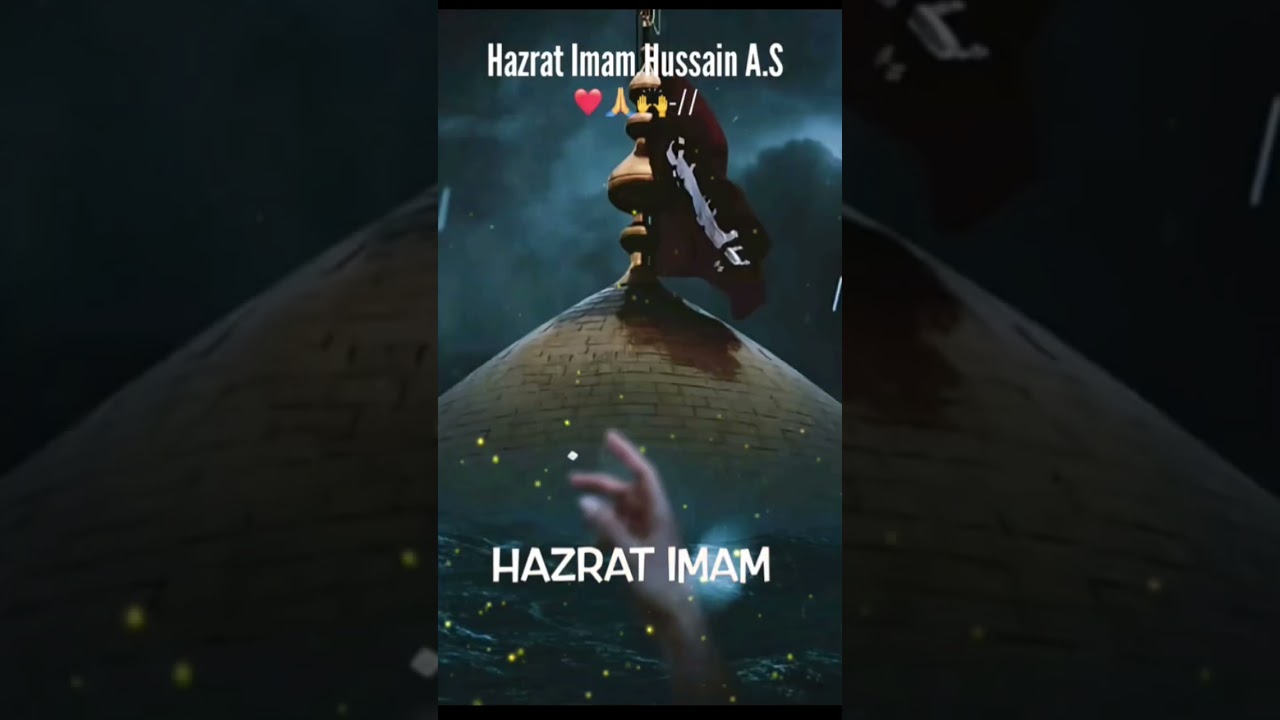 HAZRAT IAMA HUSSAIN A.S❤️❣️🙌🤝