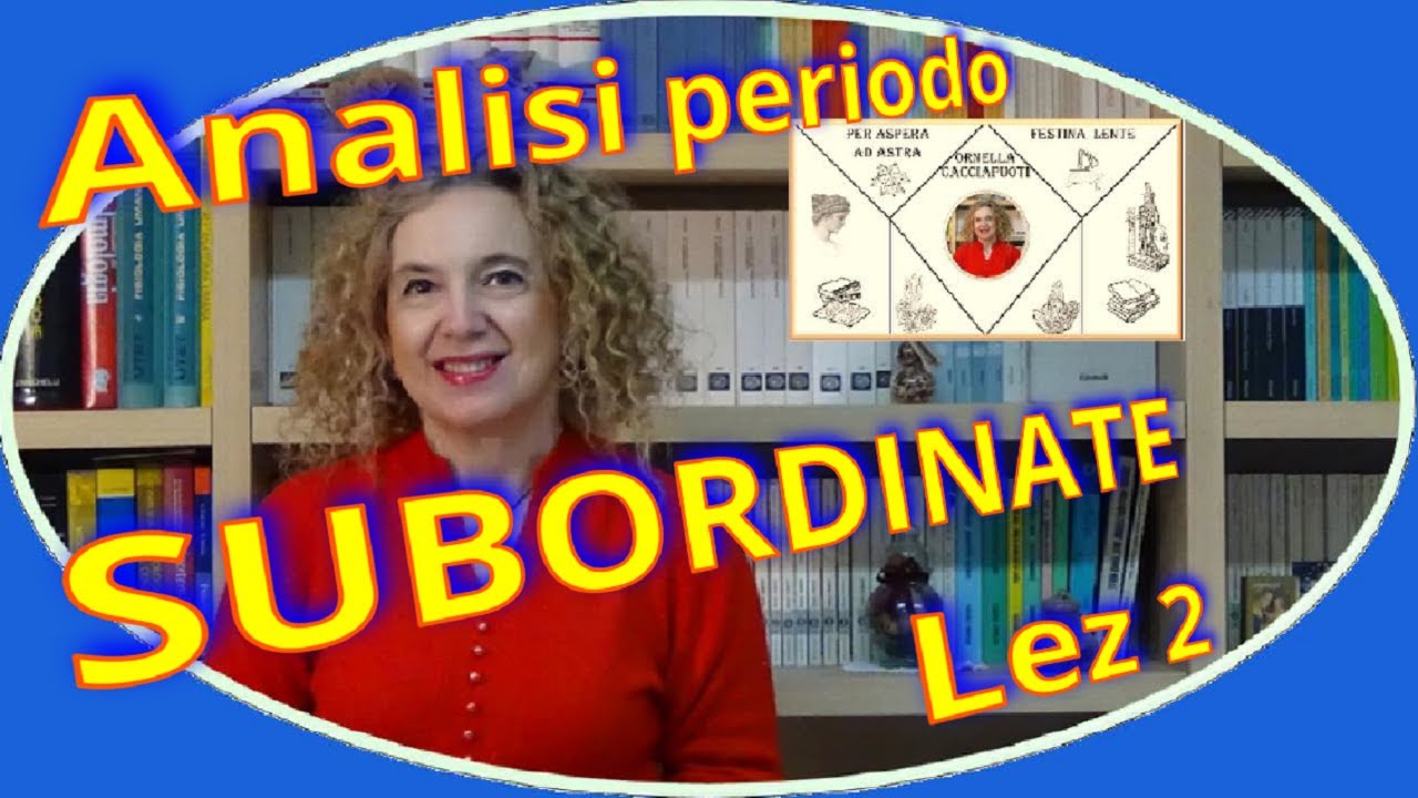 SUBORDINATE analisi del periodo lez.2