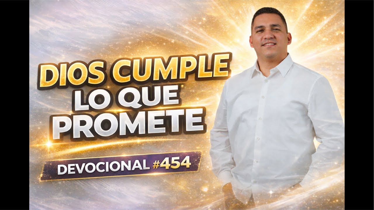 DEVOCIONAL TIEMPO CON DIOS #454 l Pastor Jesus Elias l #DIOS #ORACION #SANTIDAD #FE #DIOSDEPACTOS
