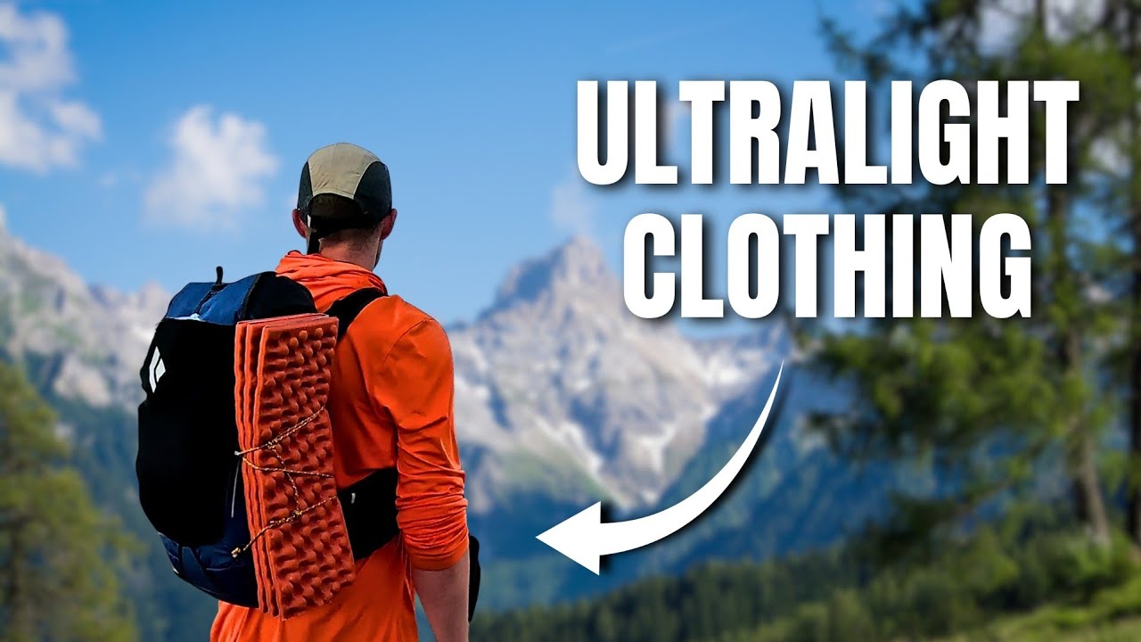 Ultralight Clothing System for Hiking and Fastpacking