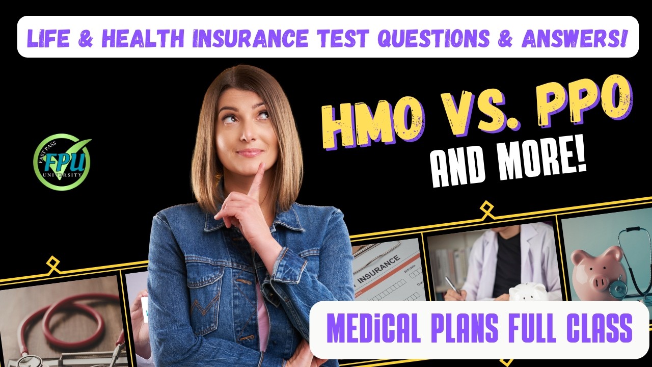 HMO vs PPO and More &mdash; Insurance Exam Questions & Answers | Medical Plans Full Class | FPU