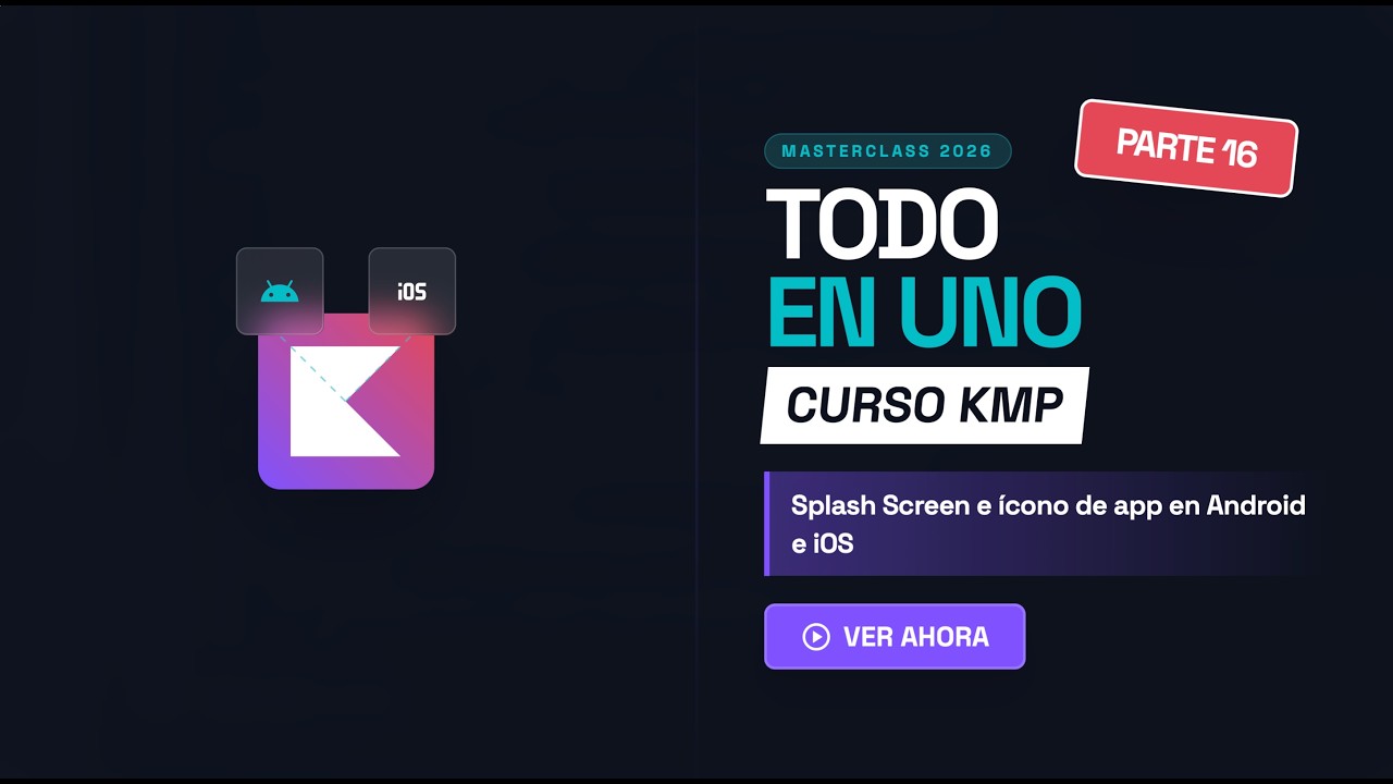 Curso Kotlin Multiplatform #16: Splash Screen e Iconos en Android e iOS