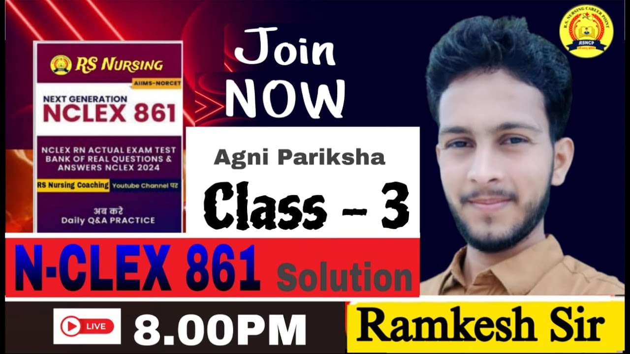 NCLEX 861 Class -3
