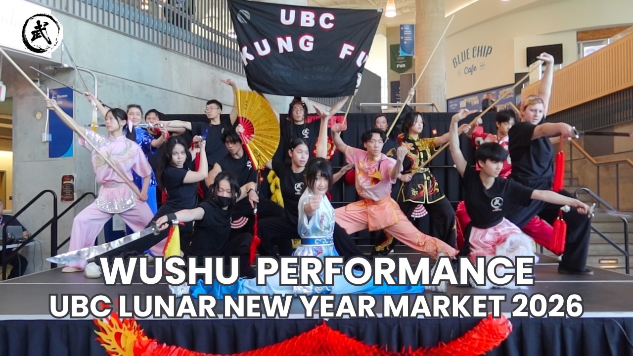 Wushu Performance for UBC AMS Lunar New Year Market 2026 | UBC KUNG FU