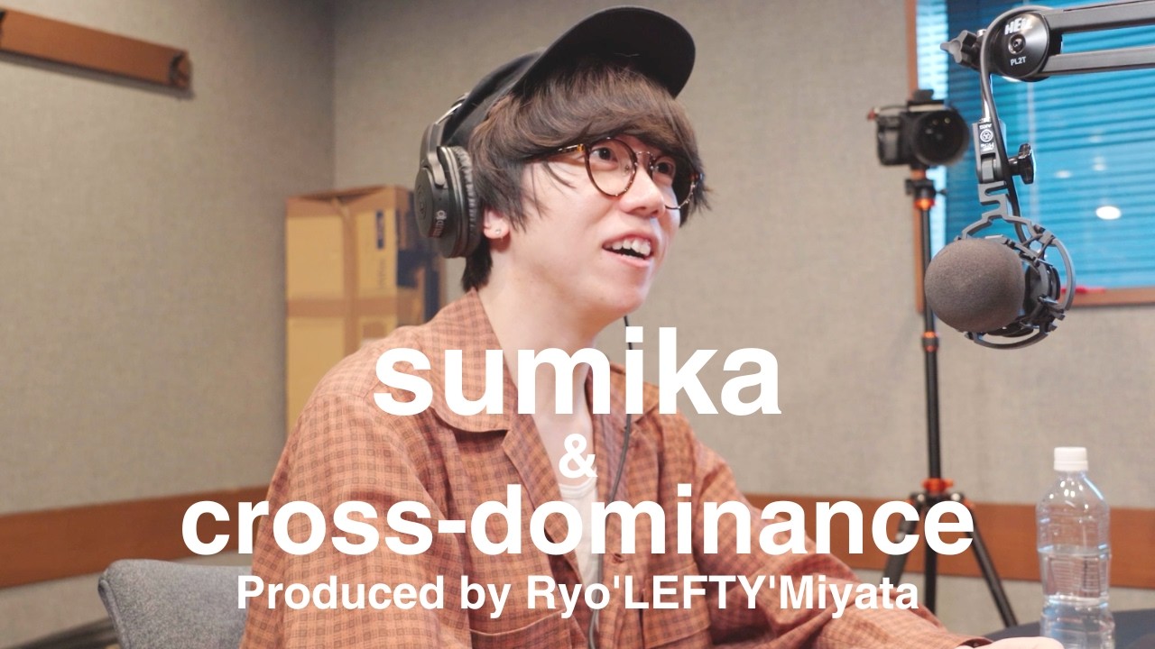 sumika - 運命「自分のために作曲する・素直にありがとうと伝える・曲ができない日はない・sumikaのルール」 / cross-dominance