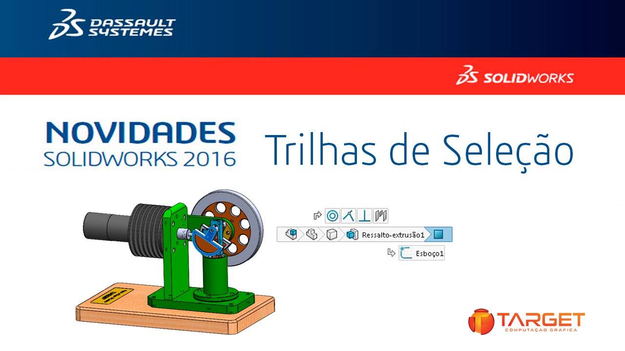 Novidades SolidWorks 2016 - Trilhas de Seleção