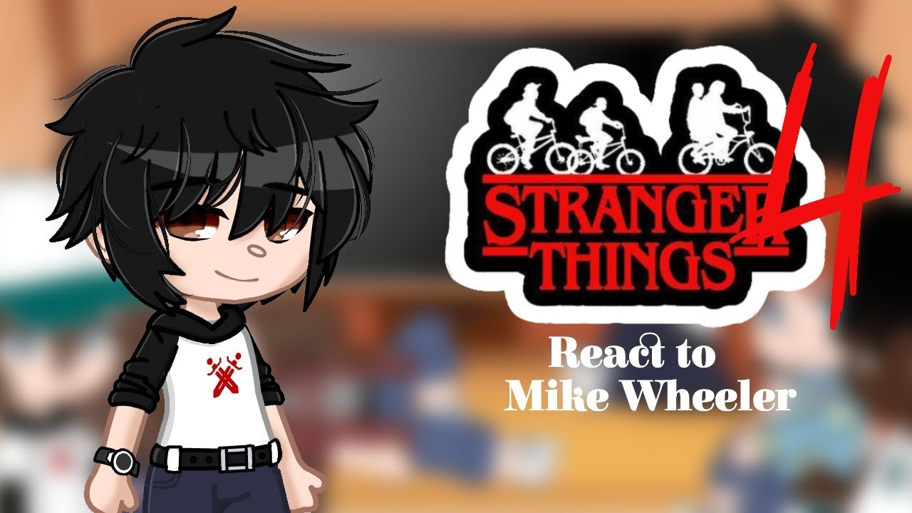 ST4 react to Mike Wheeler || Stranger Things reaction series || •Mehh_•