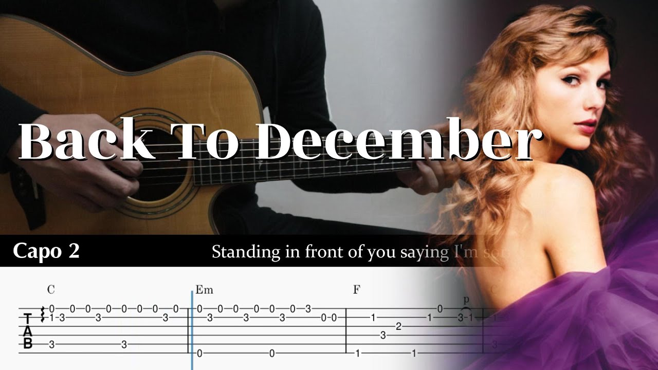 Back To December - Taylor Swift - Fingerstyle Guitar TAB Chords