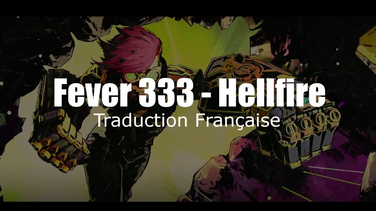 Fever 333 - Hellfire (From Arcane Season 2) [Traduction Française / VOSTFR]
