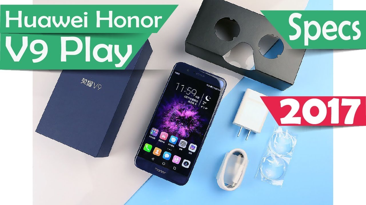 Huawei Honor V9 Play - Specs 2017