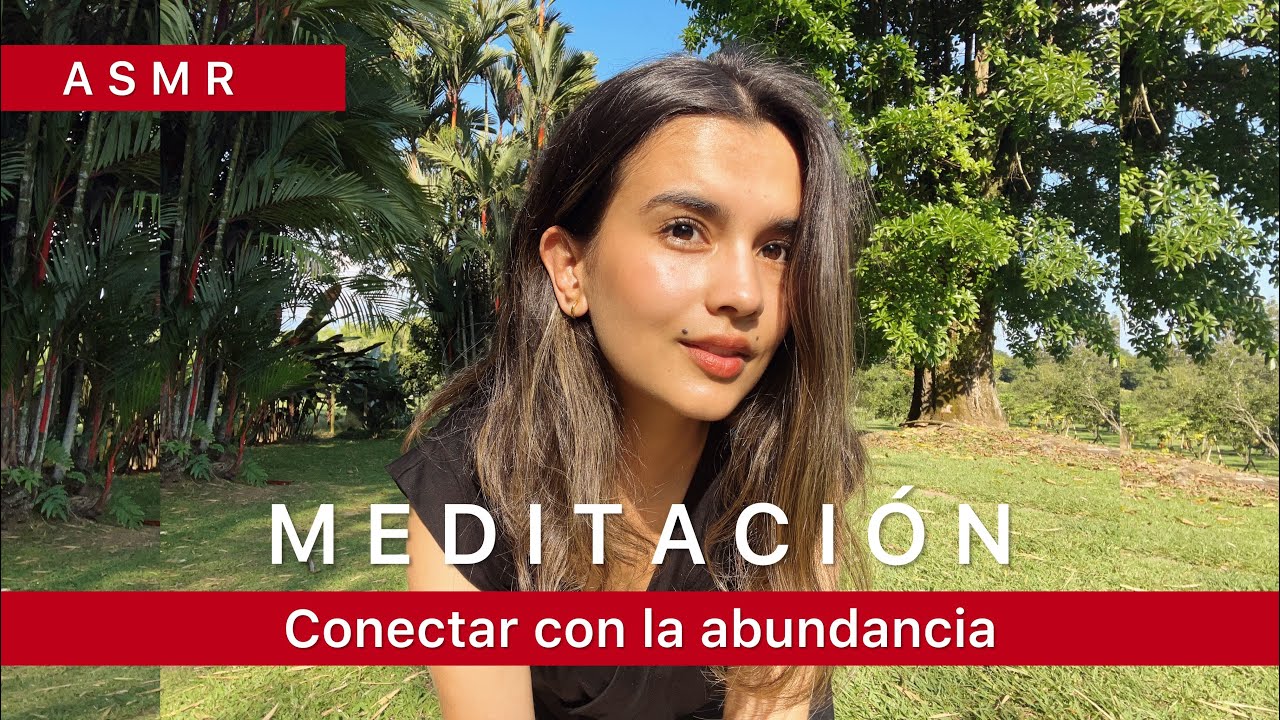 ASMR Colombiano: meditación guiada para conectar con la abundancia #asmrespañol #susurros #asmr