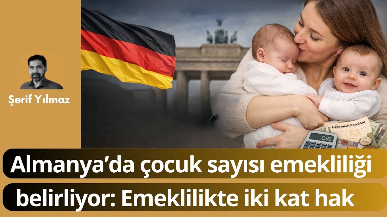 Almanya’da çocuk sayısı emekliliği belirliyor: Emeklilikte iki kat hak