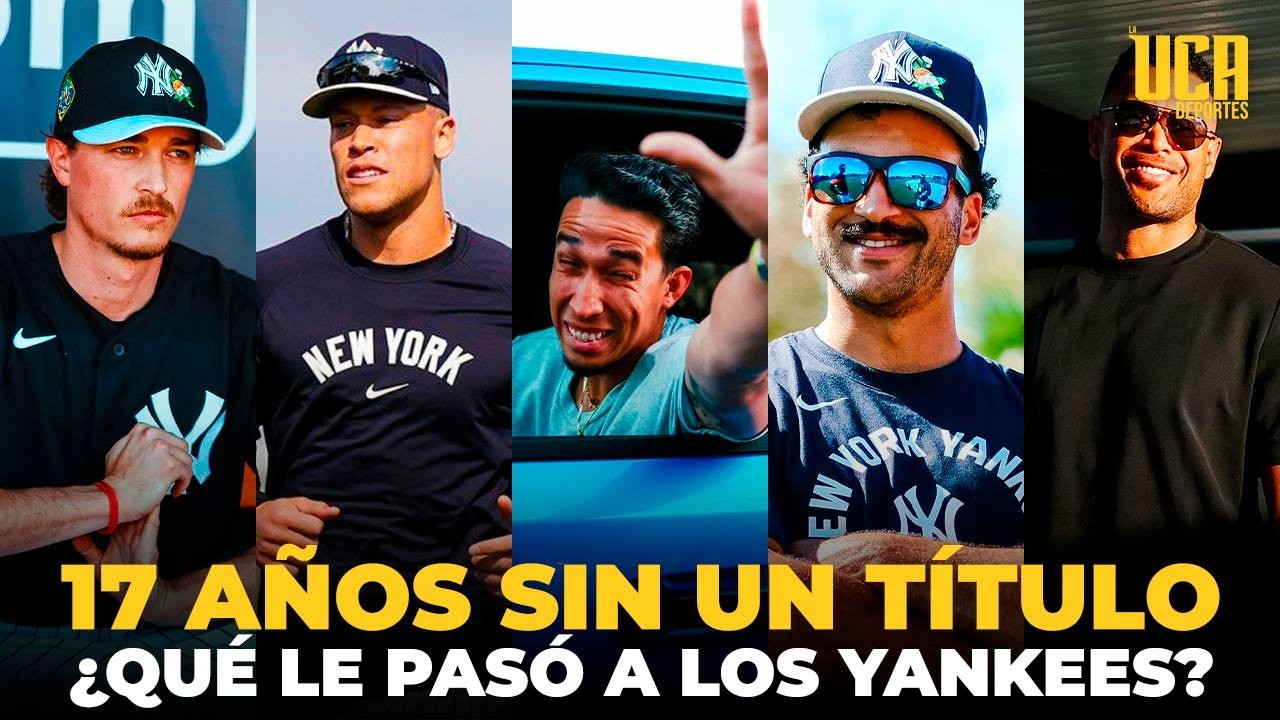 EN VIVO: LOS YANKEES TIENEN 17 AÑOS SIN GANAR UN TÍTULO, ¿POR QUÉ PASÓ ESTO?