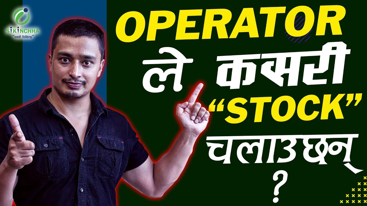 Understanding the market from Operator Side | Nepse Technical Analysis Training | Bipin Kandel | SMC