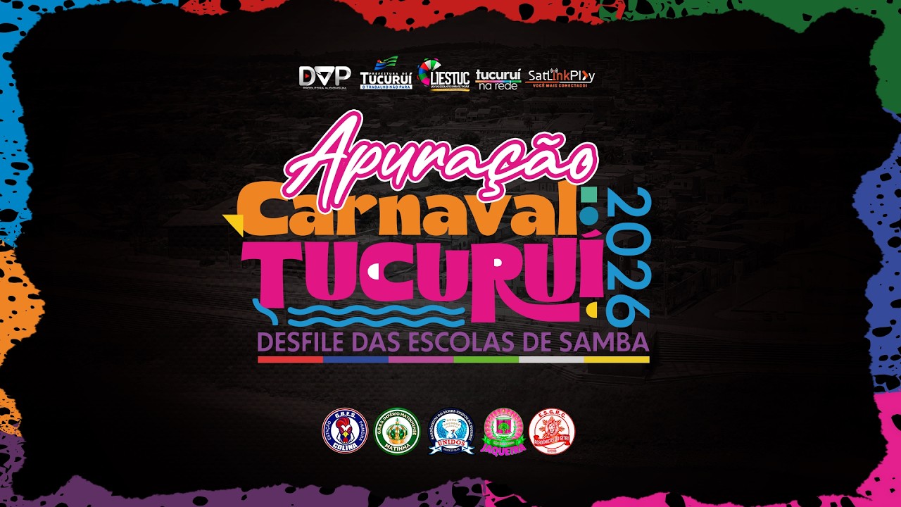 APURAÇÃO CARNAVAL TUCURUÍ 2026  - DESFILE DAS ESCOLAS DE SAMBA