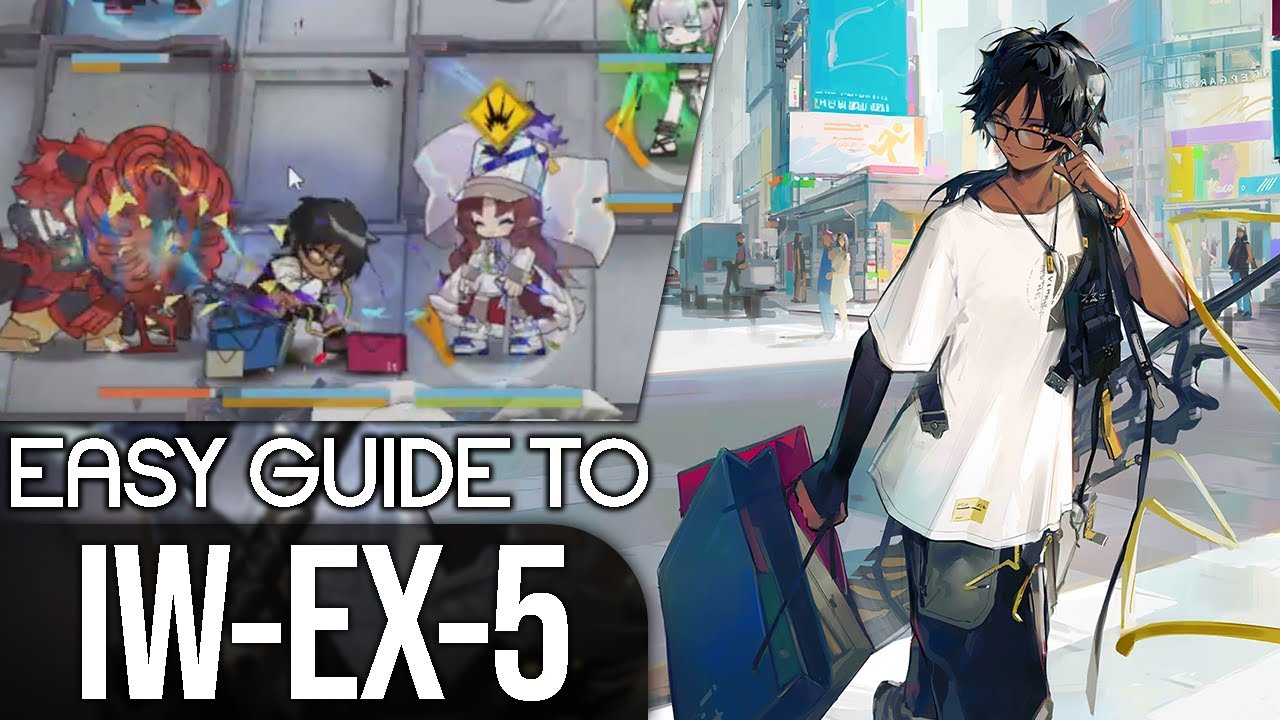 IW-EX-5 EASY GUIDE | Arknights Invitation to Wine