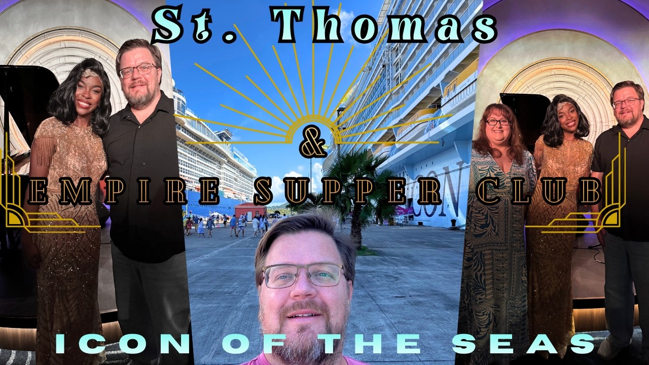 Short Day in St. Thomas & Our BEST Meal on Icon of the Seas? | Empire Supper Club Experience🍸✨