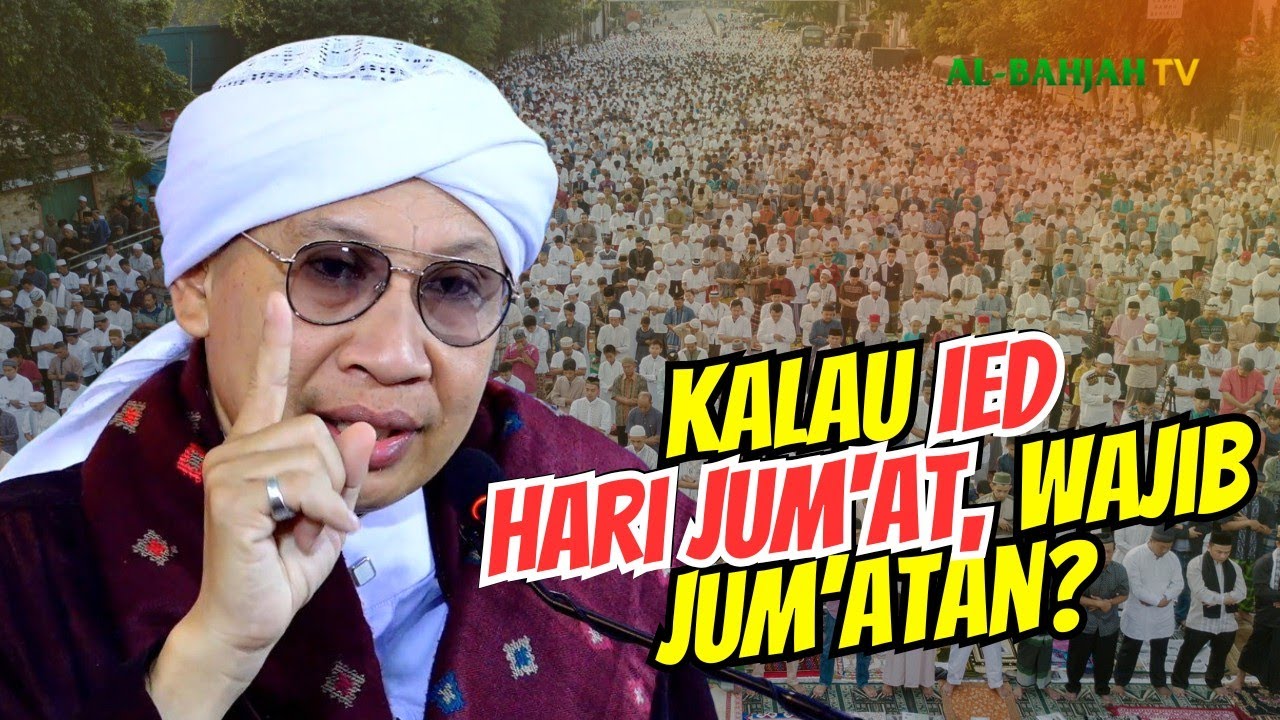 Jika Hari Raya Bertepatan dengan Hari Jum'at, Apakah Wajib Jum'atan? | Buya Yahya