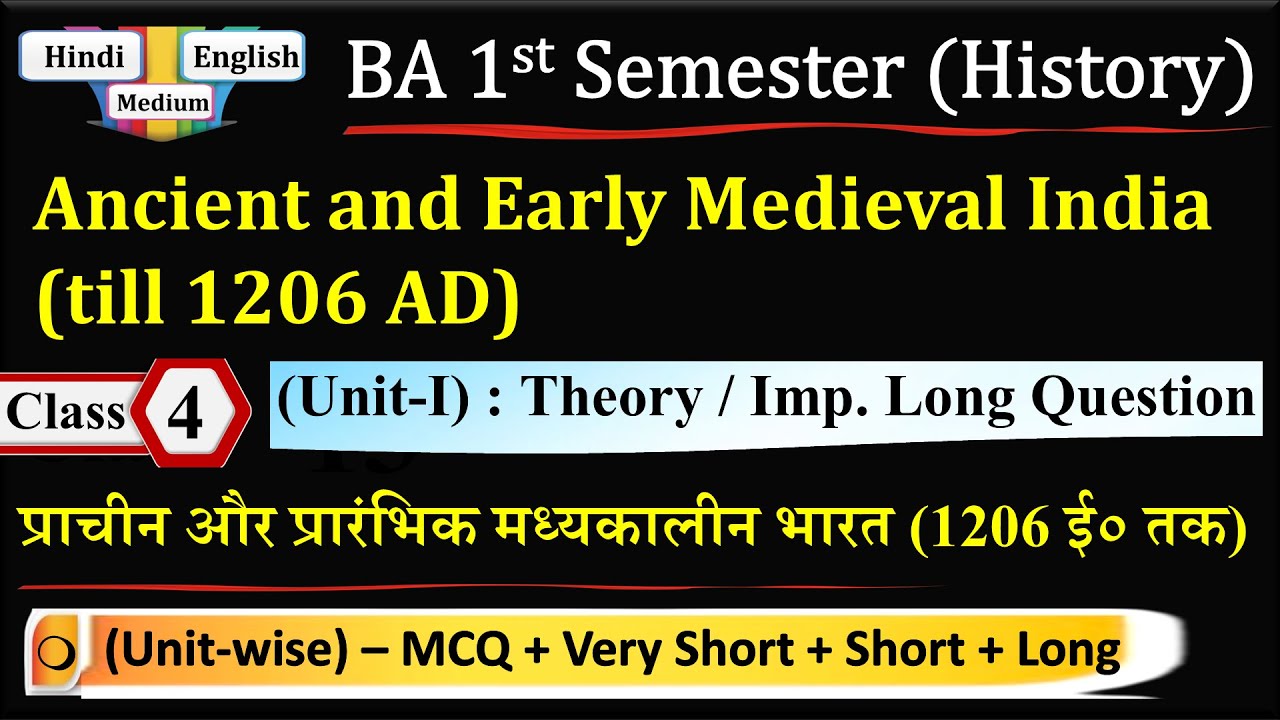 BA 1st Semester History Unit 1 | Ancient and Early Medieval India till 1206 A.D