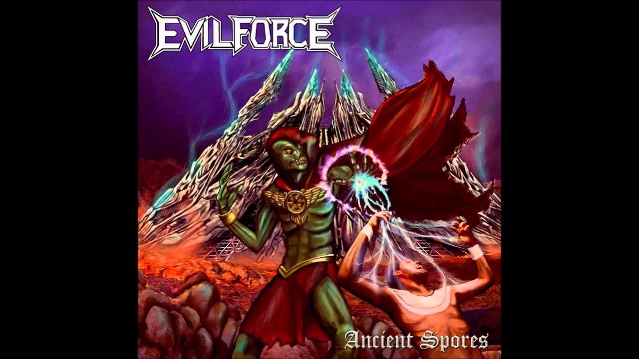 Evil Force - Ancient Spores