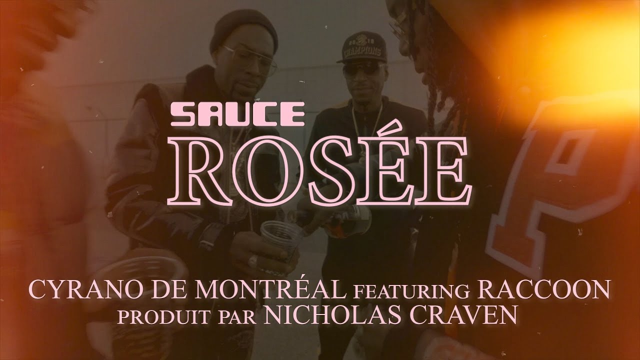 Cyrano de Montr&eacute;al x Raccoon - Ros&eacute;e (Prod. par Nicholas Craven)