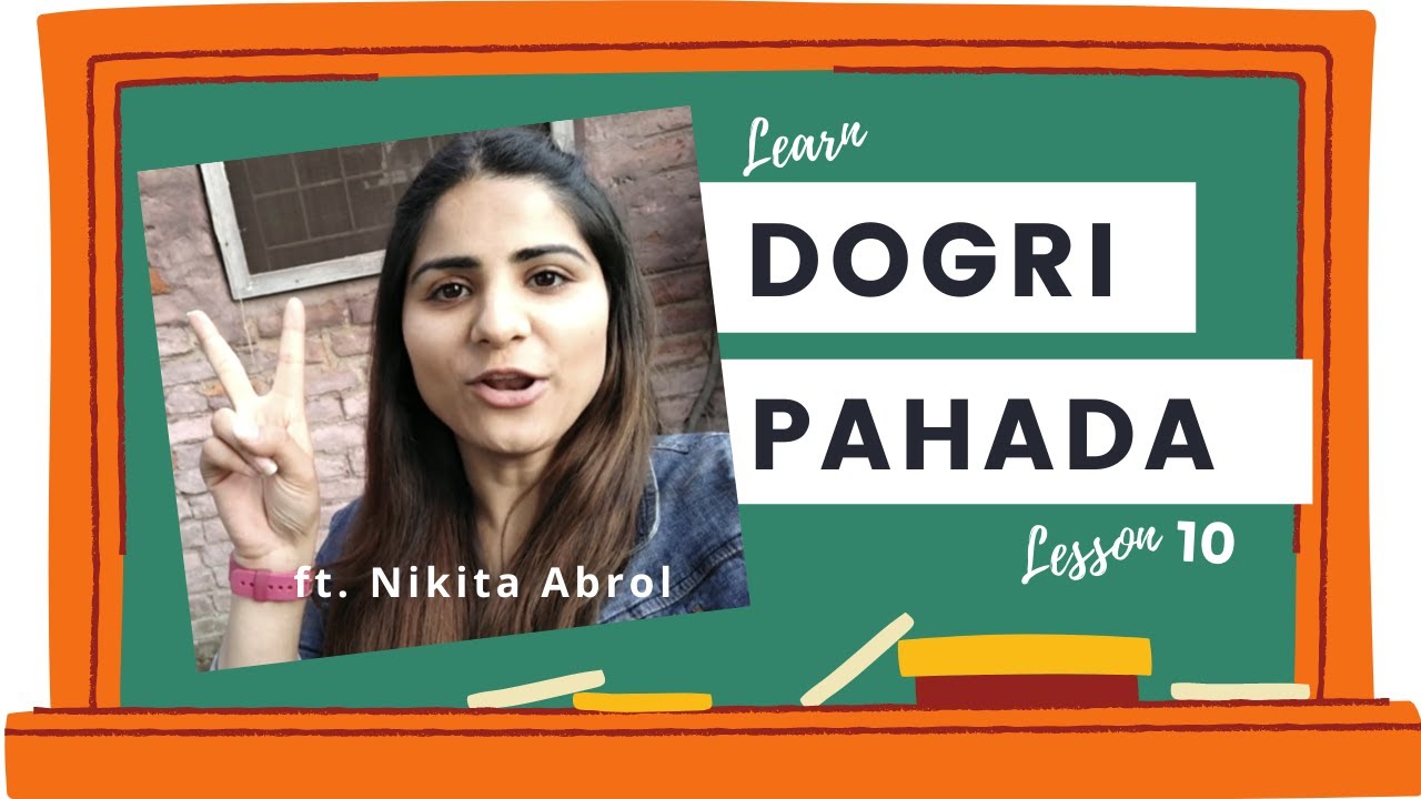 Learn Dogri Pahada #11 | ft. Nikita | Pahari Himalayan Language of Jammu, Punjab, Himachal & PoK.