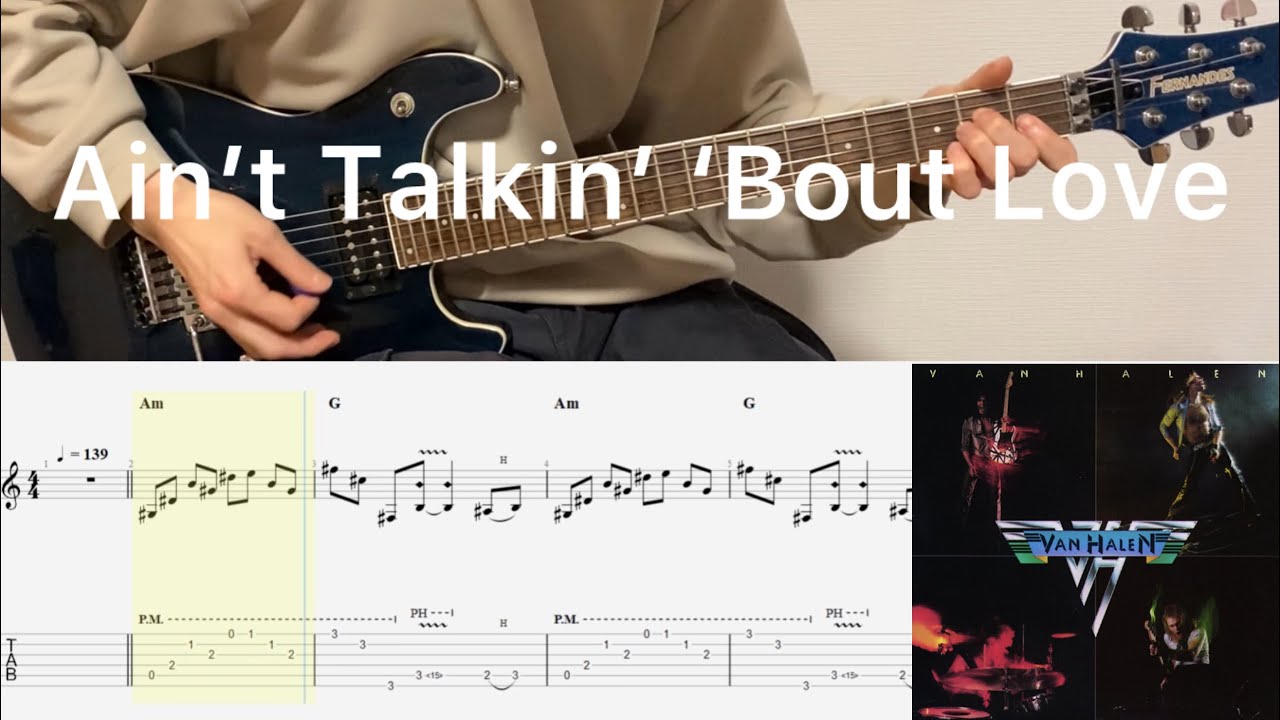 Van Halen - Ain’t Talkin’ ‘Bout Love (guitar cover with tabs & chords)