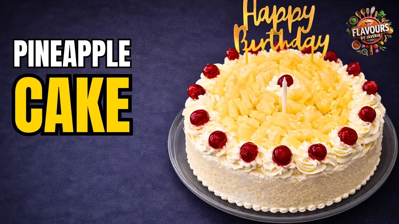 Pineapple Cake | Soft, Moist & Bakery Style Recipe | Flavours By Javeria