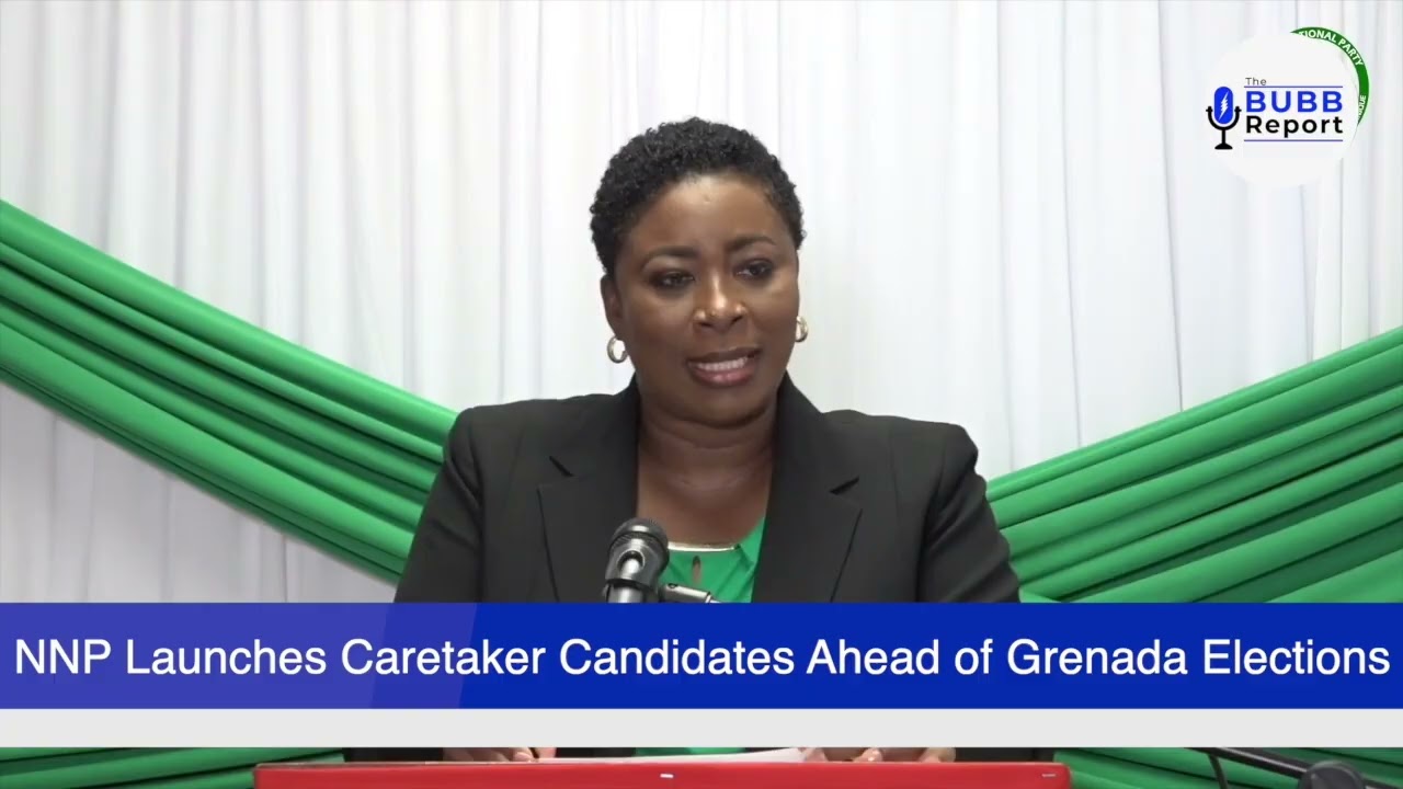 Grenada's New National Party Presents Caretaker Candidates Ahead of Grenada's General Election