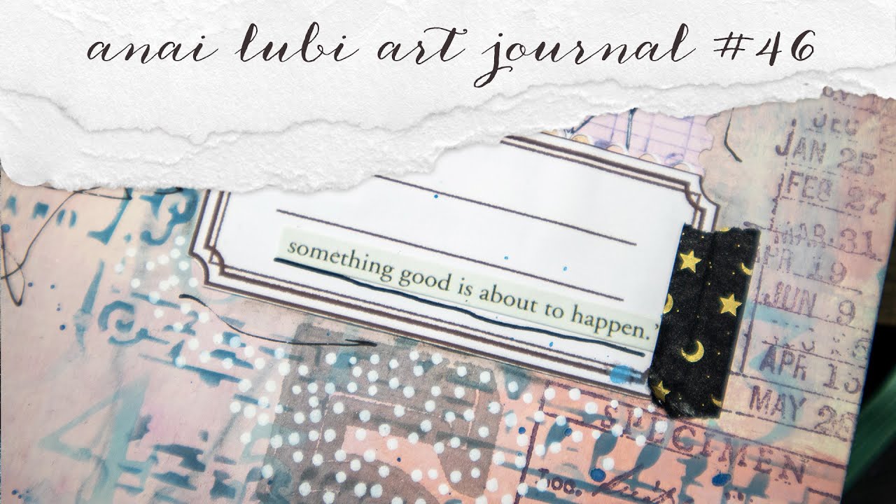 Anai lubi Art Journal #46 - Long time no see