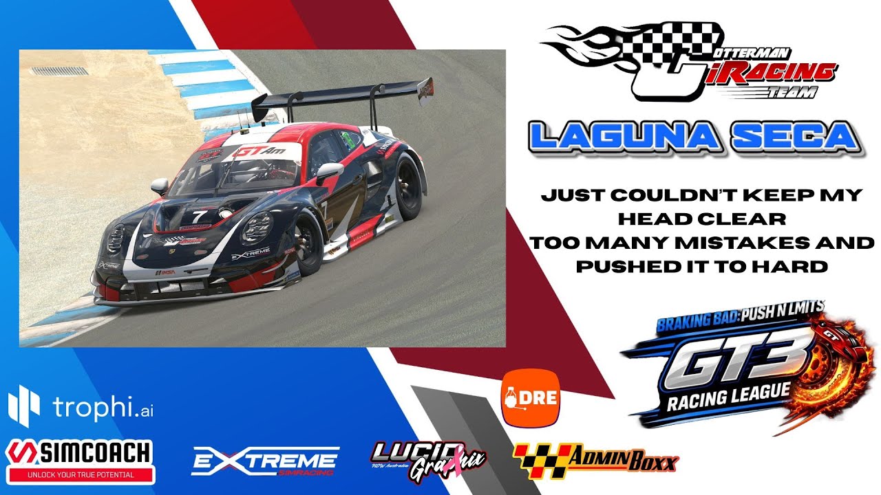 iRacing - Braking Bad; Push N Limits - Laguna Seca - Porsche 992