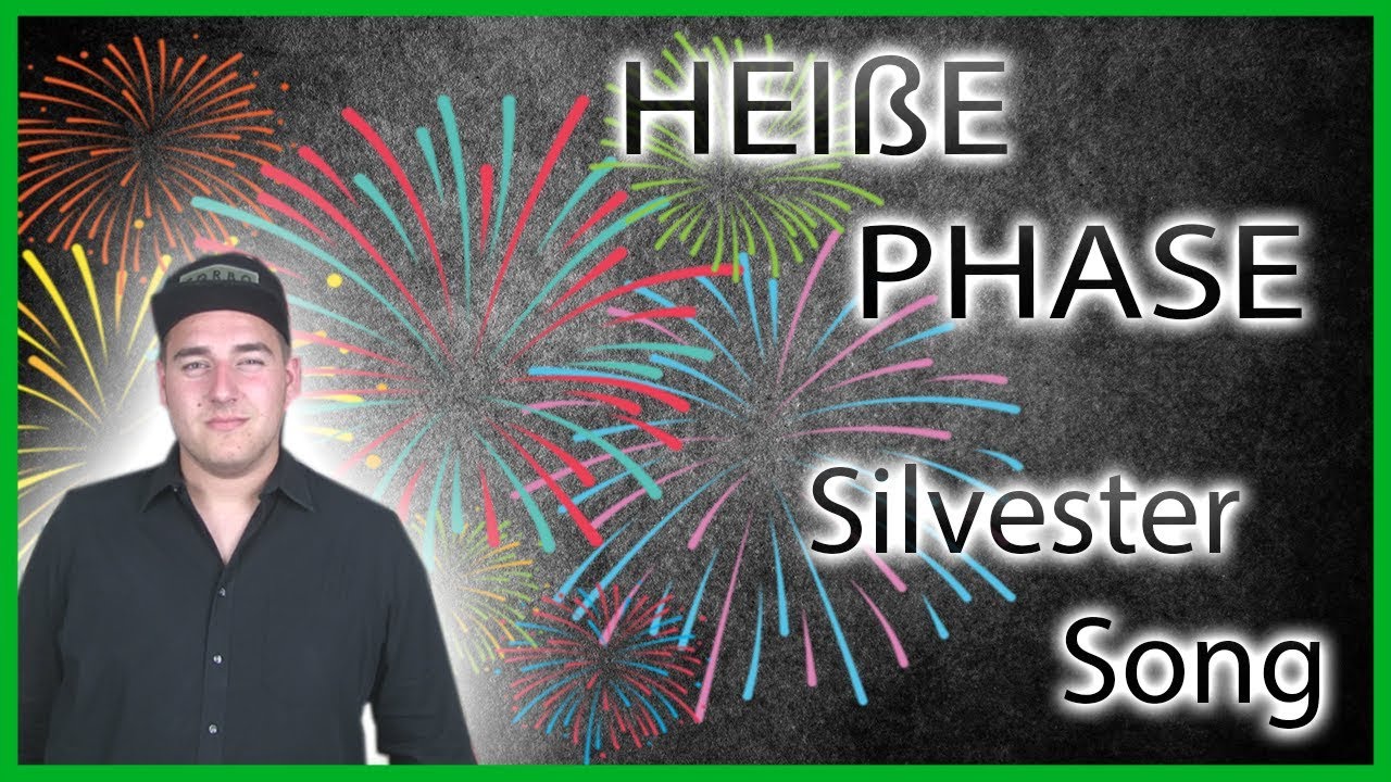Aries - Heiße Phase (Silvester Song 2018/19)