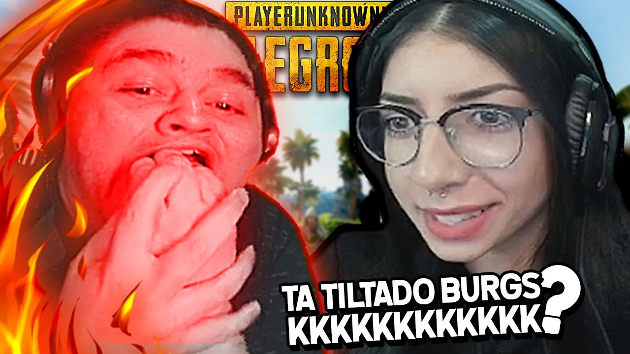 BURGAO ACHOU ALGUEM QUE TILTA ELE MAIS QUE A POLLYANA (PUBG)