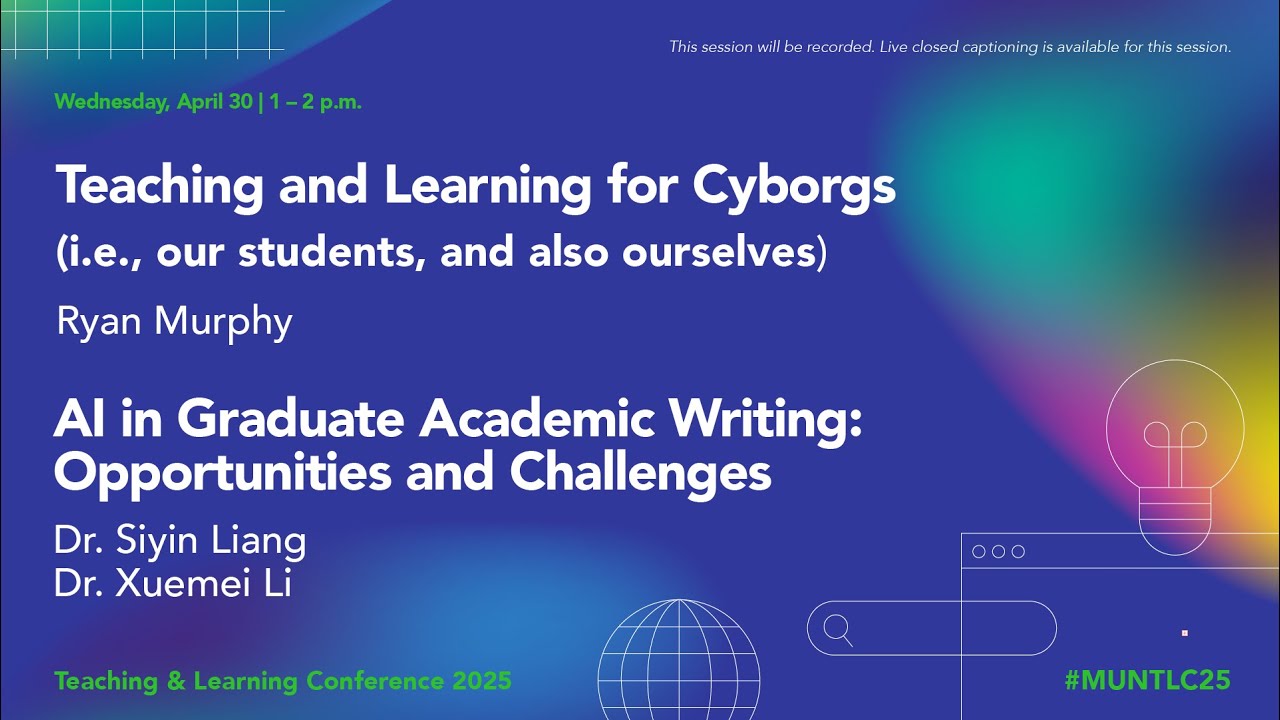 Concurrent Session 1 with Ryan Murphy and Dr. Siyin Liang (MUNTLC25)