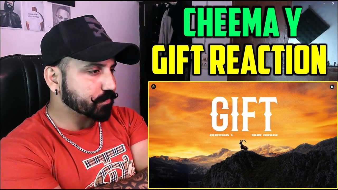 Cheema Y - Gift Reaction | Gur Sidhu | Young G.O.A.T