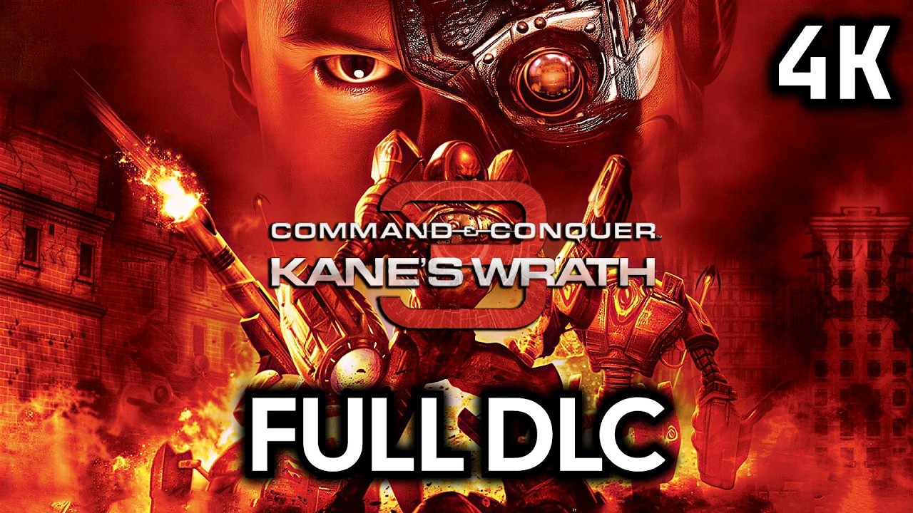 Command & Conquer 3: Kane's Wrath┆Full DLC┆No Commentary┆4K60FPS