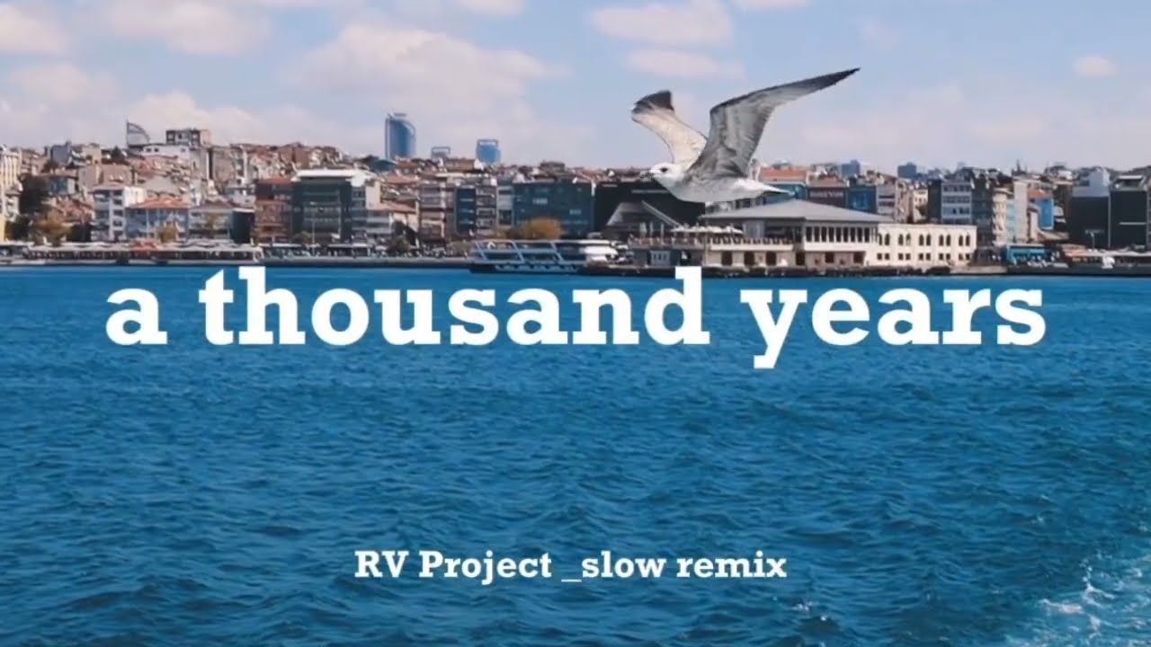 Slow remix!! A thousand years _RV project #athousandyears #slowremix 