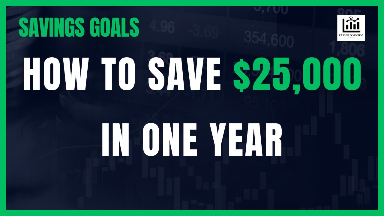 How To Save $25,000 in one Year 💰💰