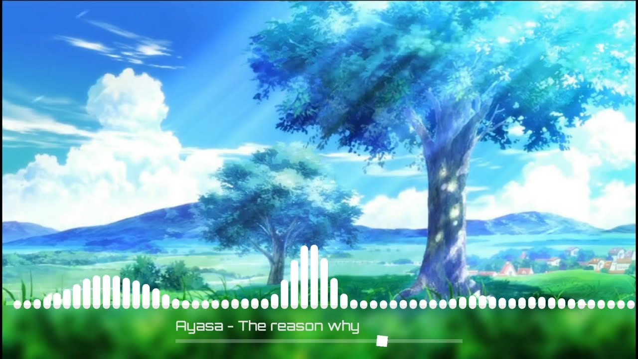 Ayasa - The reason why 1 Hour Extended version ||
