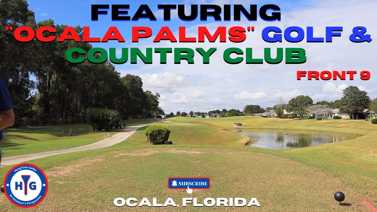 Ocala Palms Country Club (Front-9)