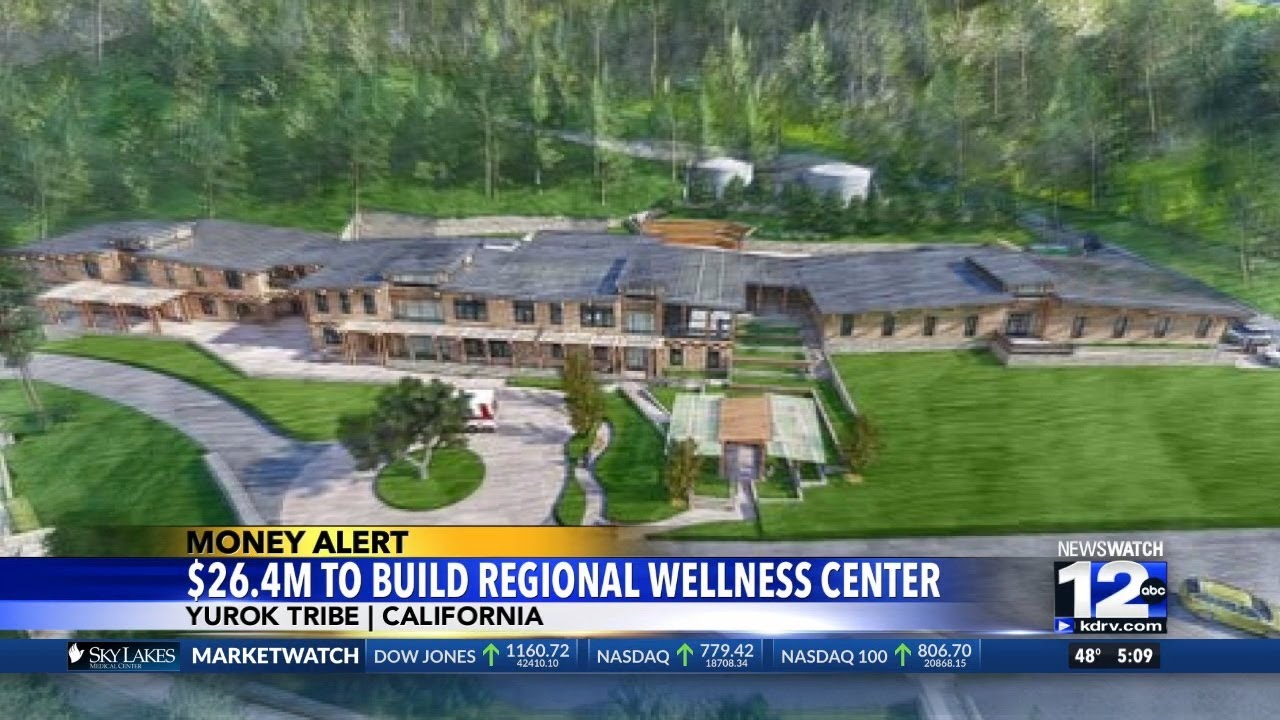 Yurok Tribe gets more than $26m to build wellness center