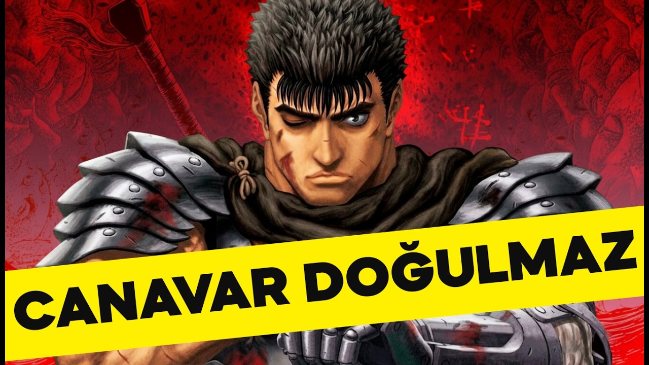 Bir Çocuk Nasıl Canavar Olur? | Berserk Olmak 1