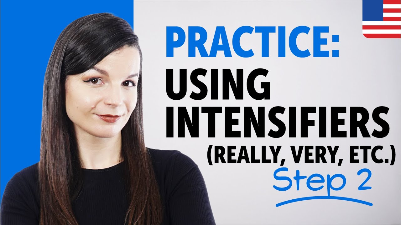 Practice Using Intensifiers in English | Essential Sentence Patterns & Grammar
