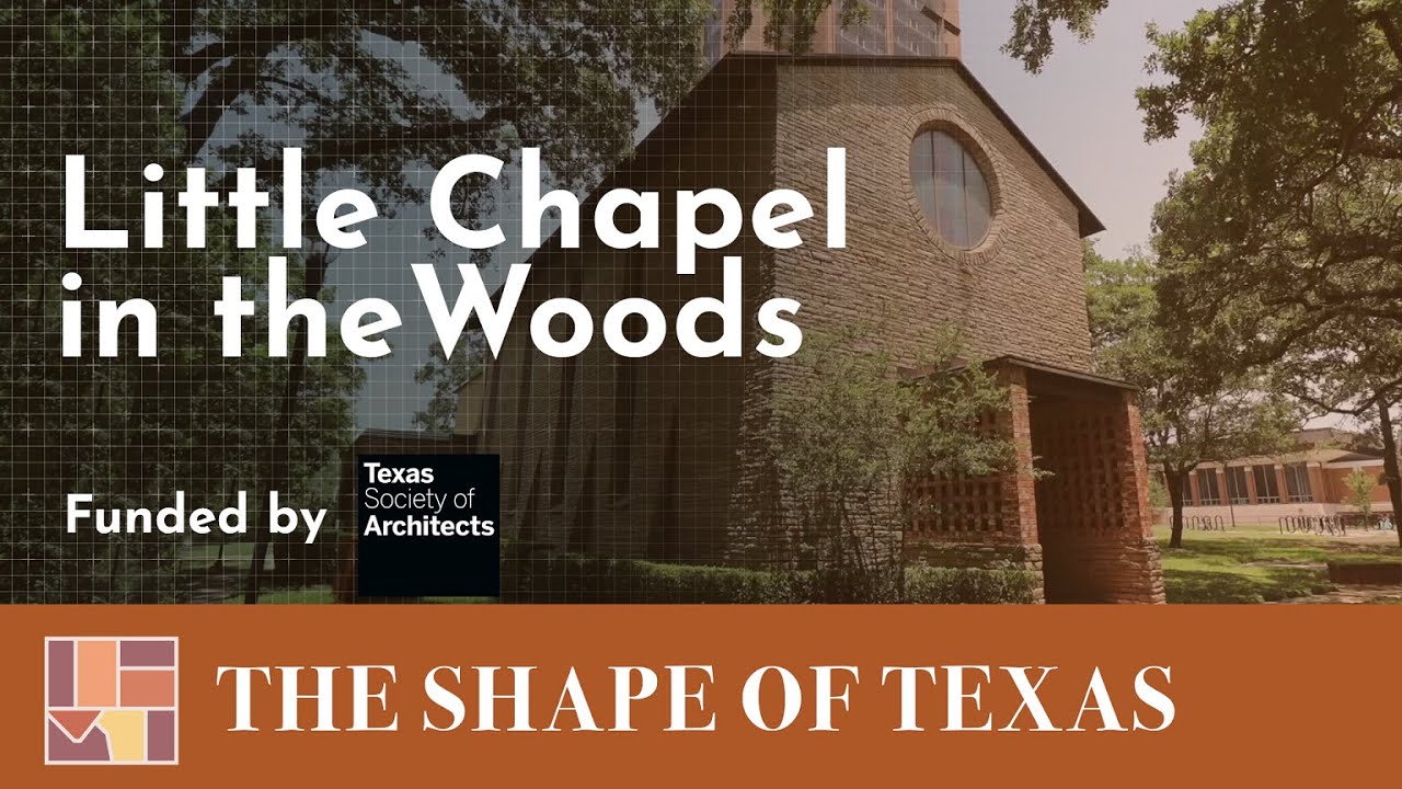 Little Chapel in the Woods, Denton - The Shape of Texas