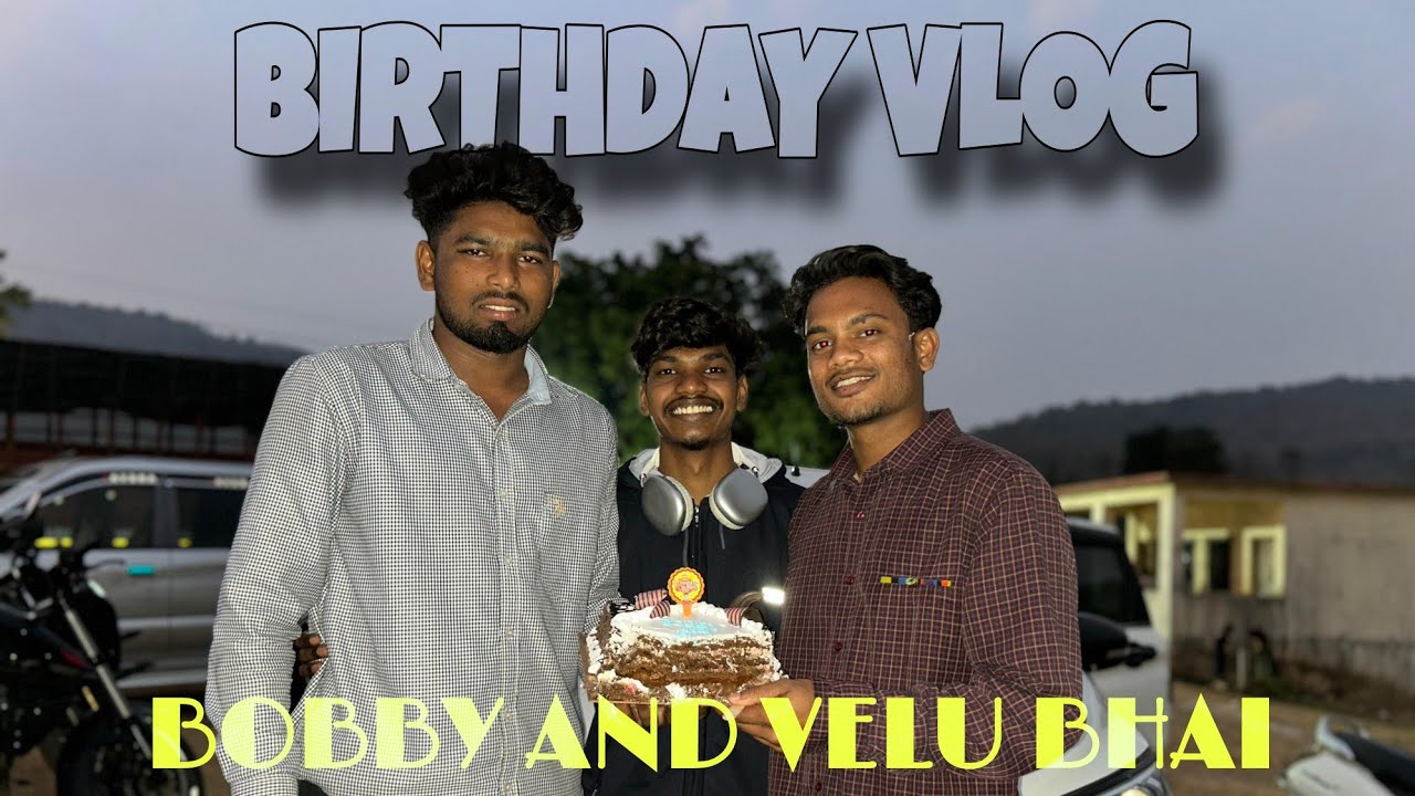 🍭🍬Velu Bhai And Bobby Bhai चा बर्थडे 🎂 सिलेब्रेट 🤩🥳लगन मढ़े 🤩
