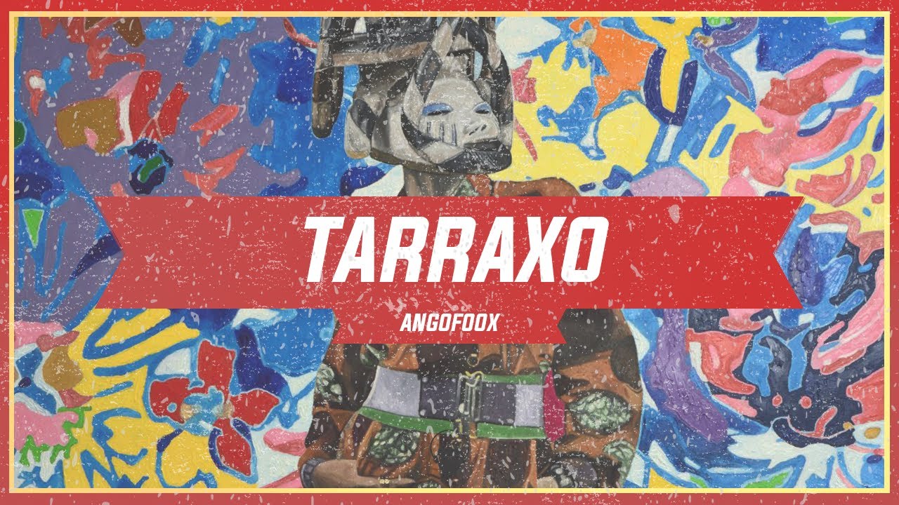 🔴🔵 [Tarraxo Do Ghetto] - AngoFoox - BANDIDA