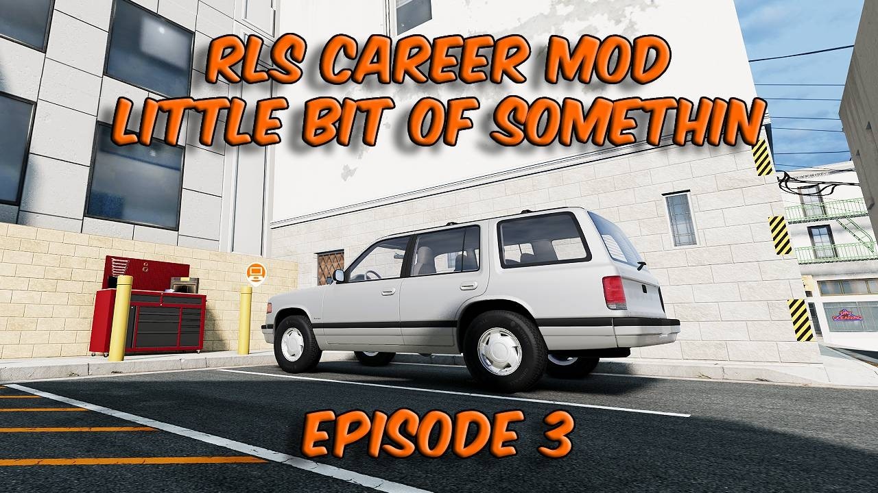 RLS Career Mod - Little Bit of Somethin - Episode 3